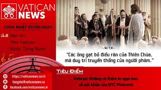 Radio Chúa Nhật 01092024  Vatican News Tiếng Việt [upl. by Neehcas]