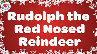 Rudolph the Red Nosed Reindeer with Lyrics  Love to Sing Christmas Songs and Carols 🎄 2024 [upl. by Letnahc754]