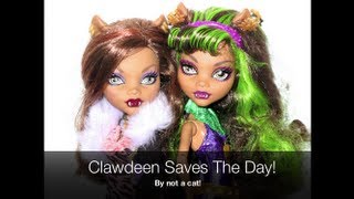 Clawdeen Saves The Day Monster High Short Film [upl. by Sayles]