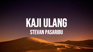 Stevan Pasaribu  Kaji Ulang Lirik Lagu [upl. by Risay]