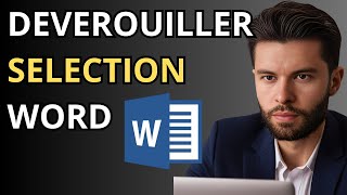 Comment déverrouiller la sélection dans Microsoft Word [upl. by Odnanreh122]