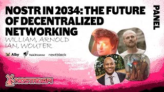 Nostr in 2034 The Future of Decentralized Networking [upl. by Irec41]