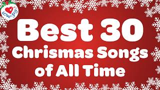 Top 30 Christmas Songs and Carols 🎅 Best Christmas Song Playlist [upl. by Eelydnarb646]