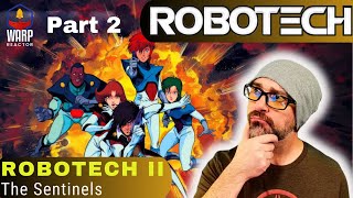 Robotech Sentinels PT 2  FIRST TIME WATCHING REACTION amp REVIEW [upl. by Barrie]