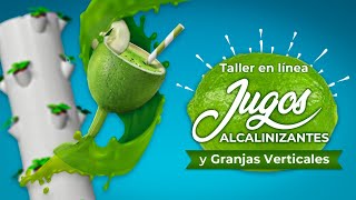 Jugos alcalinizantes y granjas verticales [upl. by Laddie]