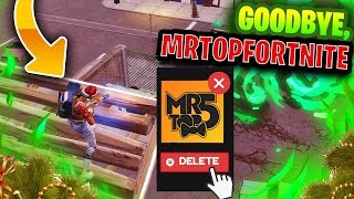 Goodbye MrTop5 Fortnite [upl. by Davis]