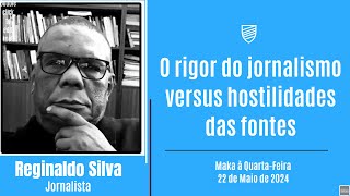 Reginaldo Silva fala do rigor do jornalismo versus hostilidades das fontes  Podcast 15 [upl. by Hsirt]