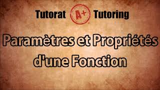 Paramètres et Propriétés dune Fonction  Secondaire 4 SN au Québec [upl. by Godding]