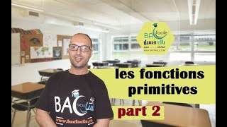 2 eme bac  les fonctions primitives  part 2 [upl. by Eynenihc]