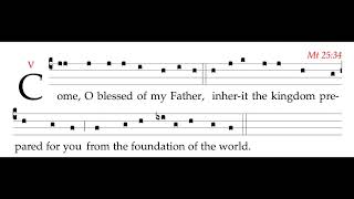 Come O blessed of my Father [upl. by Eliza]