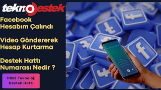 Facebook Hesabım Çalındı  Video Göndererek Hesap Kurtarma  Destek Hattı Numarası Nedir [upl. by Ivel498]