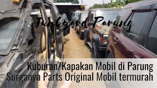 JUNKYARD INDONESIA PARUNG SURGANYA PART COPOTAN ORIGINAL  KUBURAN MOBIL RONGSOK DI PARUNG [upl. by Lindsey848]