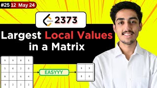 THIS EASY   2373 Largest Local Values in a Matrix  Todays POTD  12 May [upl. by Pussej]