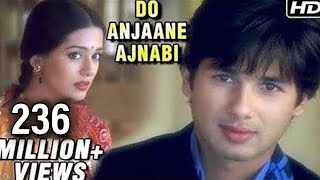 Do Anjaane Ajnabi  Vivah  Shahid Kapoor Amrita Rao  Old Hindi Romantic Songs [upl. by Seely]