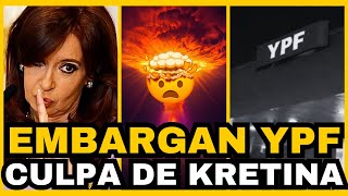 EMBARGAN YPF por CULPA DE KRISTINA [upl. by Bullard]