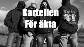 KartellenFör äkta [upl. by Kanter564]