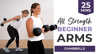 25Minute Beginner Arm Workout At Home Dumbbells Only [upl. by Lillywhite502]