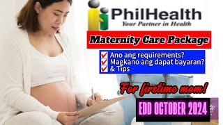 PHILHEALTH MATERNITY CARE PACKAGEEDD OCTOBER 2024 [upl. by Nillek]