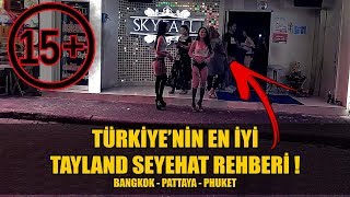 Türkiyenin En İyi Tayland Seyahat Rehberi  Pattaya  Phuket  Bangkok  Gece hayatı  Balayı Turu [upl. by Edveh]