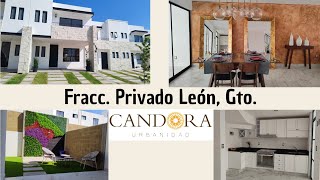 Candora Urbanidad  casas privadas en León Gto Te encantaran 🏡✨♥️ [upl. by Fletcher]