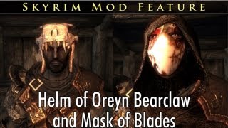 Skyrim Mod Feature Helm of Oreyn Bearclaw and Mask of Blades [upl. by Nutter491]