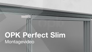 OPK Perfect Slim Montagevideo [upl. by Sidoma498]