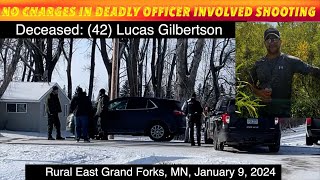 No Charges Against Officers In Deadly Shooting Of East Grand Forks Suspect [upl. by Grantley]