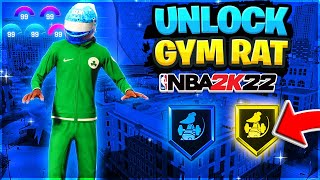 How To Get GYM RAT BADGE NBA 2K22 NEXT GEN FAST IN 24 HOURS NO GLITCH FASTEST METHOD NBA2K22 [upl. by Trant]