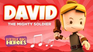 David the Mighty Soldier – Christian songs for kids – Little Big Heroes [upl. by Notlih]