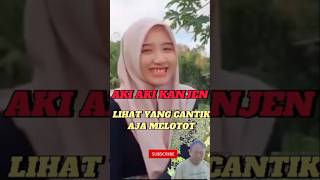 AKI AKI GANJENkalu melihat wanita cantik molotot komediterlucu comedy lucu komedipalinglucu [upl. by Ellard]