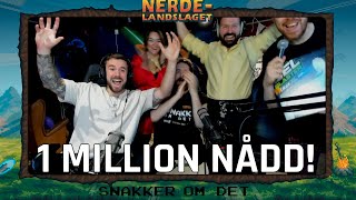 1 MILLION NÅDD når Nerdelandslaget Snakker Om Det i 50 Timer 30 2024 [upl. by Inalaehon]