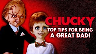 Chuckys Top Tips For Being A Great Dad  Chucky Official [upl. by Eicrad]