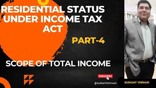 Residential Status Section 5 Section 9 Scope of Total Income Deemed income [upl. by Yetta]