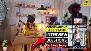 Conveyancing assistant Interview Questions and Answers  Popular Conveyancing Assistant Interview [upl. by Nyrroc]