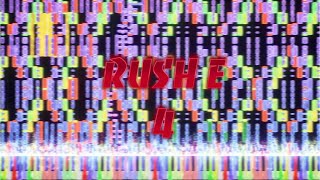 RUSH E 4 [upl. by Sheri]