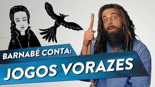 BARNABÉ CONTA JOGOS VORAZES [upl. by Aeneus]