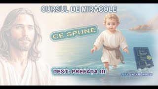 CURSUL DE MIRACOLE  Ce spune [upl. by Bridgette]