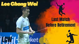 LAST MATCH  Lee Chong Wei Retirement Match  Kento MOMOTA JPN vs LEE Chong Wei MAS [upl. by Kreg]