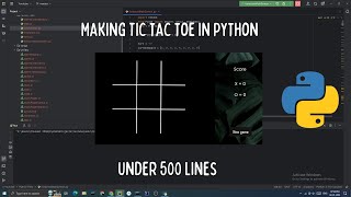 Making Tic Tac Toe in Python [upl. by Sayles480]