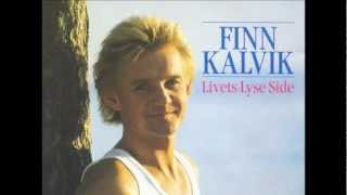 Finn Kalvik  Livets Lyse Side 1988 [upl. by Gomar16]