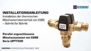 Installation der thermischen Mischautomateneinheit von ESBE – UPTT500 [upl. by Gemini]