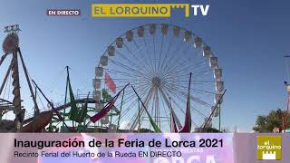 Inauguración de la Feria de Lorca 2021 [upl. by Lierbag540]