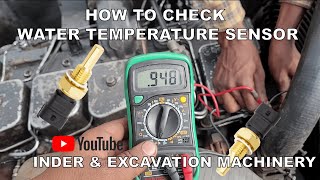 HOW TO CHECK WATER TEMPERATURE SENSOR  COOLENT SENSOR  HOW TO CHECK ENGINE TEMPERATURE SENSOR [upl. by Dnomyad]