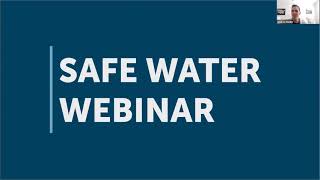 03052021 Safe Water Webinar [upl. by Sink458]