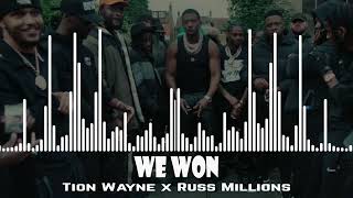 Tion Wayne x Russ Millions  We Won [upl. by Rakabuba722]