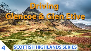 Driving Glencoe Scotland A82 amp Glen Etive  Scottish Highlands Tour [upl. by Chlo127]