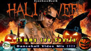 Tommy Lee Sparta Mix 2023  Dancehall Video Mix 2023 Tommy Lee Sparta Mixtape 2023 [upl. by Nire107]