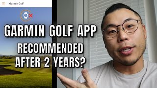 2 Year Review  The Garmin Golf App [upl. by Atineb]