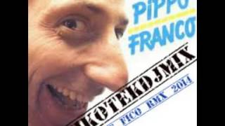 NICOLA PINTO NIKOTEKDJMIX  ♫ PIPPO FRANCO ♫ CHE FICO easy ♫ RMX 2014 [upl. by Desi]