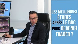 Les meilleures études après le BAC pour devenir Trader [upl. by Yanad]